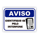 Placa Aviso Identifique se Pelo Interfone