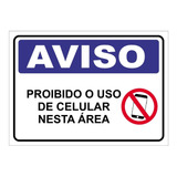 Placa Aviso Proibido O Uso De Celular Nesta Área Empresa