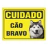 Placa Cão Bravo Husky Siberiano Tamanho 15x20cm Em Pvc