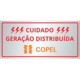 Placa Cuidado Geração Distribuída Copel Aluminio Kit C 10