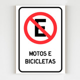 Placa De Aviso Estacionamento Proibido Motos E Bicicletas
