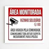 Placa De Sinalização Area Monitorada Vizinho Solidário 20x29