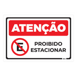 Placa De Sinalização Atenção Proibido Estacionar