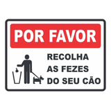 Placa De Sinalização Aviso Condomínio Recolha As Fezes Pet