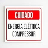 Placa De Sinalização Cuidado Energia Eletrica Compressor A4