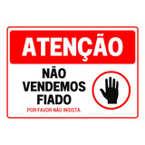 Placa De Sinalização Não Vendemos Fiado