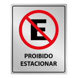 Placa De Sinalização Proibido Estacionar Alumínio 32x40cm