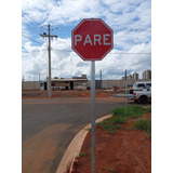 Placa De Sinalização R 1 Com Suporte De Aço Galvanizado