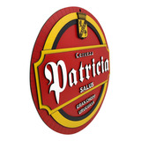 Placa Decorativa Cerveja Patricia