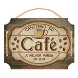 Placa Decorativa Em Mdf Cantinho Do Café 24x27cm