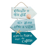 Placa Decorativa Escute O Que Sua Alma Diz