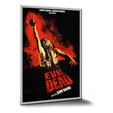 Placa Decorativa Filme Cinema The Evil Dead A3 42 X 30 Cm
