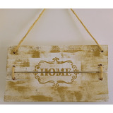 Placa Em Madeira Home Vintage Shabby