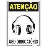 Placa Em Poliestireno 20X30 Cm Atenção Uso Obrigatorio De Fone SINALIZE 250AU Branca