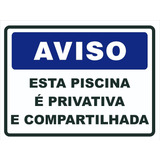 Placa Esta Piscina É Privativa E Compartilhada 30x20