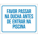 Placa Favor Passar Ducha Antes Entrar Piscina 18x23