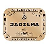 Placa Feliz Aniversário Jadilma Em MDF- 19x14 Cm- Com 2 Furos Para Pendurar