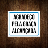 Placa Gospel Agradeço Pela Graça Alcançada