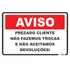 Placa Não Fazemos Trocas E Não Aceitamos Devoluções | 30x20