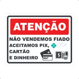 Placa Nao Vendemos Fiado