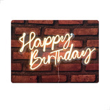 Placa Neon Led Happy Birthday Painel Luminoso Parabéns 60cm