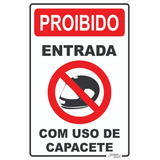 Placa Proibido Entrada Com