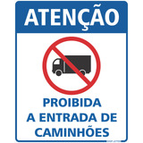 Placa Proibido Entrada De Caminhões 50x40cm