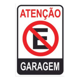 Placa Proibido Estacionar Atenção Garagem 20x30 Kit Com 12