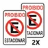 Placa Proibido Estacionar Garagem Guincho 20x30   Kit Com 02