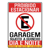 Placa Proibido Estacionar Garagem Guincho 40x30cm Imp Uv