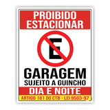 Placa Proibido Estacionar Garagem