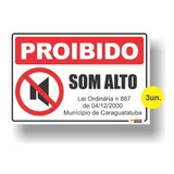 Placa Proibido Som Alto