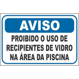Placa Proibido Uso De Vidro Na Área Da Piscina Aviso