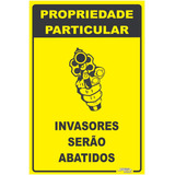 Placa Propriedade Particular Invasores