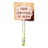 Placa Sinaliza Grama Não Pisar No Jardim C  Estaca Alumínio