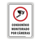 Placa Sinalização Condomínio Monitorado Por Câmeras