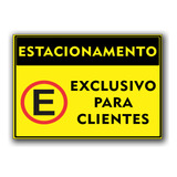 Placa Sinalizacao Estacionamento Clientes