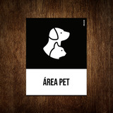 Placa Sinalização Ícone Área Pet 36x46