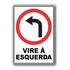 Placa Sinalização Indicativa Vire A Esquerda A5 20 X 15 Cm