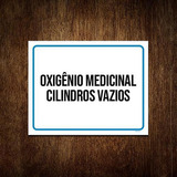 Placa Sinalização Oxigênio Medicinal Cilindros Vazios 18x23