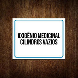Placa Sinalização Oxigênio Medicinal Cilindros Vazios 27x35