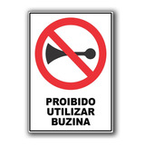 Placa Sinalização Proibido Buzina Buzinar A5 20 X 15 Cm