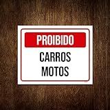 Placa Sinalização   Proibido Carros Motos 36x46