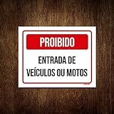 Placa Sinalização   Proibido Entrada Veículos Motos 27x35