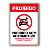 Placa Sinalização Proibido Som Automotivo A1 84 X 60 Cm