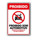 Placa Sinalização Proibido Som Automotivo A1