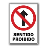 Placa Sinalização Sentido Proibido Seguir Em