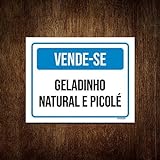 Placa Sinalização Vende Se Geladinho Natural Picolé 36x46