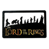 Placa The Lord Of