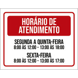 Placa Vermelha Horário Atendimento Segunda Quinta 36x46